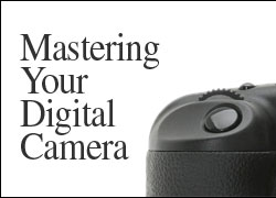 Photography Course - Mastering your digital camera