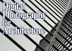 A course in Digital Photography for Architecture